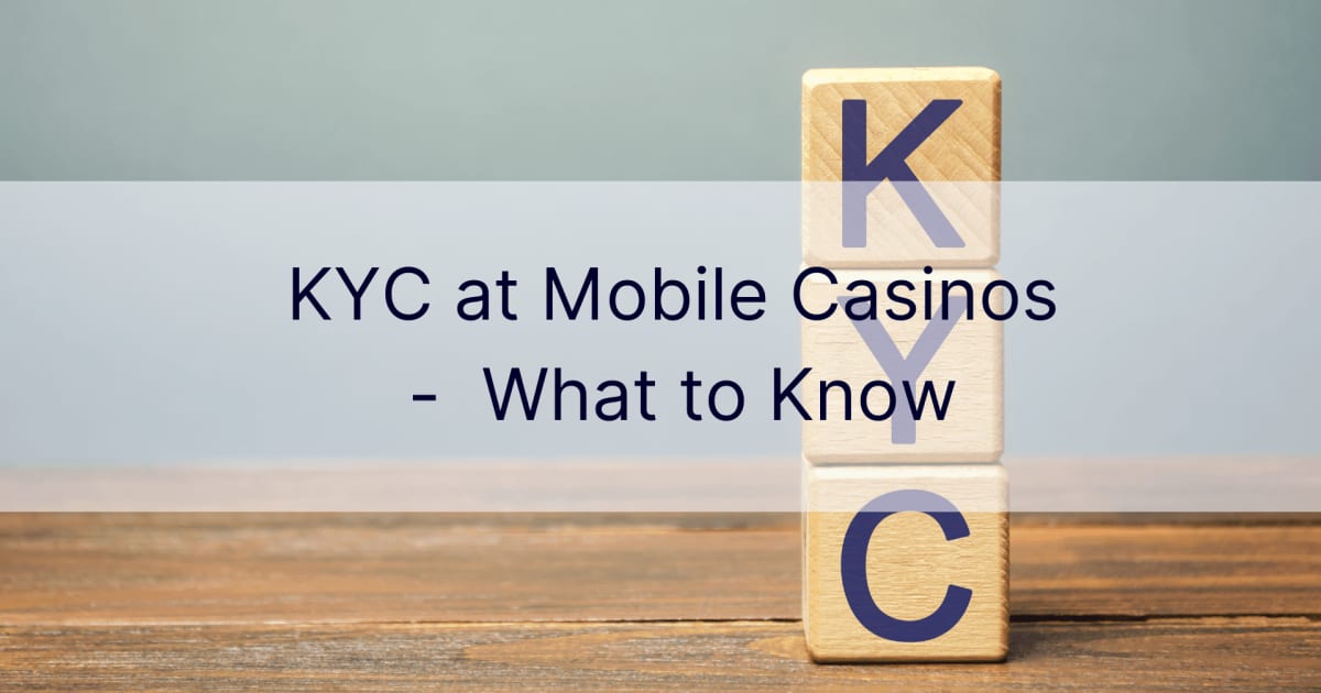 KYC mobilajos kazino — kas jāzina