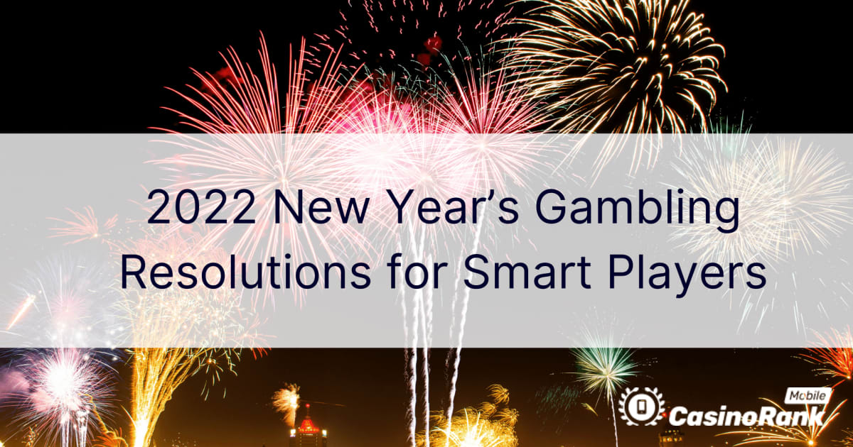2022. gada Jaungada azartspēļu apņemšanās viedajiem spēlētājiem