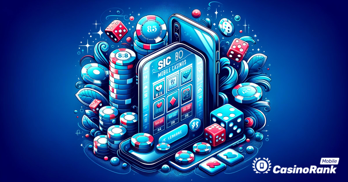 Labākie mobilie kazino Sic Bo spēlēšanai 2024